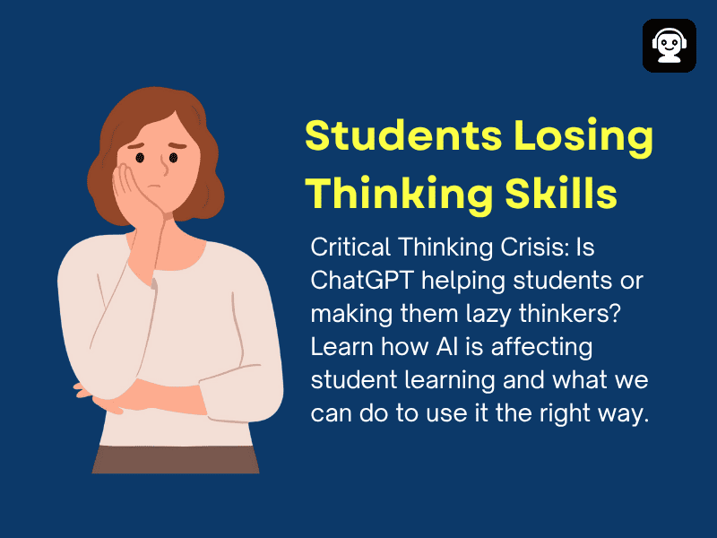Critical Thinking Crisis 2025: Are Students Losing Thinking Skills Because of ChatGPT?