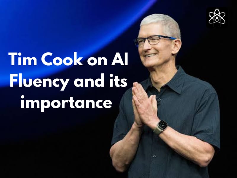 AI Fluency Emphasis of Tim Cook: New AI Future-Proofing Careers in 2025