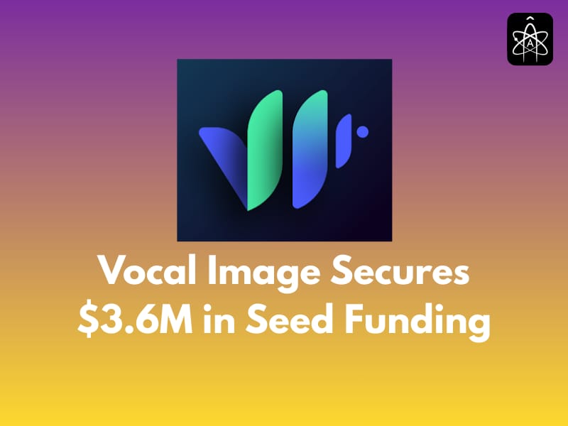 Vocal Image Secures $3.6M Seed Funding Led by Educapital