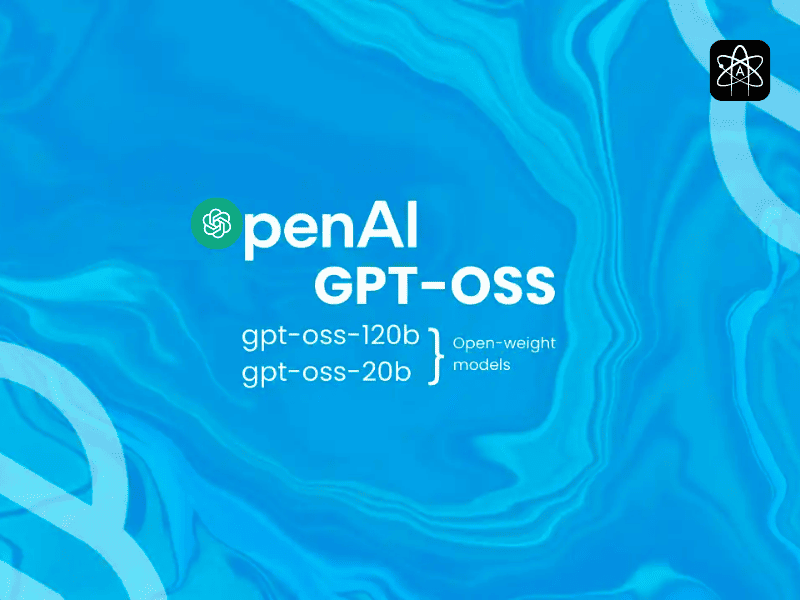 OpenAI Launches GPT OSS 120B & GOT OSS 20B
