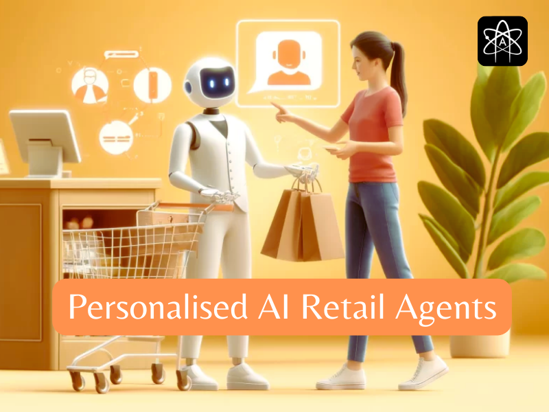 Personalised AI Retail Agents