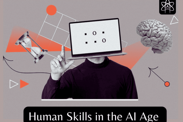 Top 5 Human Skills in AI Age That Matter Most for the Future Human Skills in AI Age